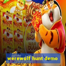 werewolf hunt demo